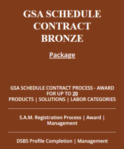 GSA Schedule Contract BRONZE Package